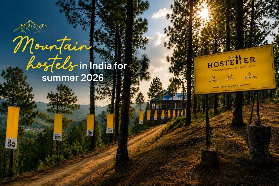 Best Mountain Hostels in India for Summer 2026: Cool Escapes & Backpacking Stays